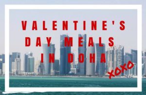 Valentine’s Day Meals in Doha 2016