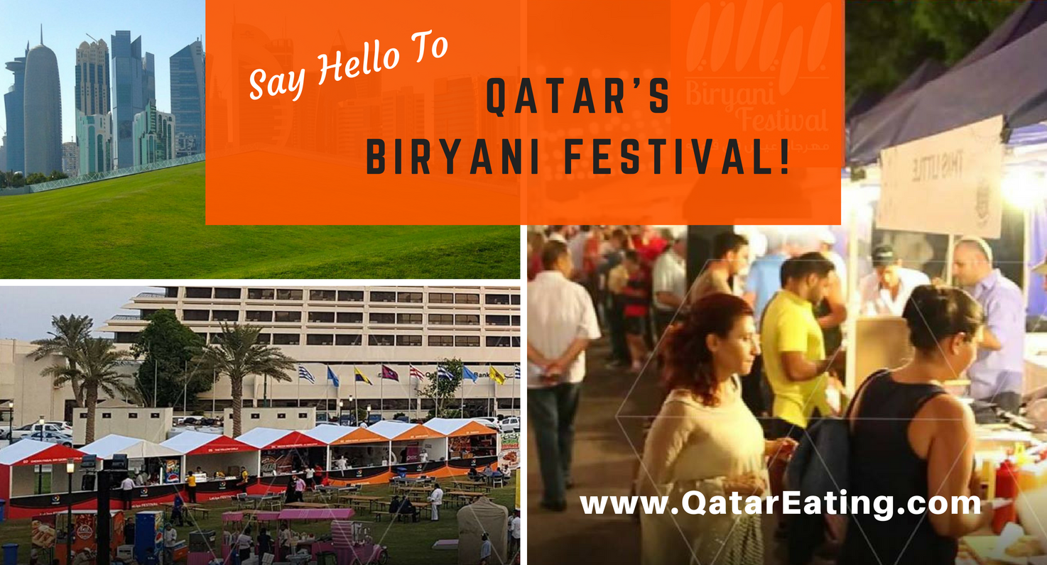 Say Hello to Qatar's Biryani Festival! - Qatar Eating