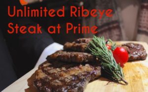 Take a Soiree at Prime with Unlimited Ribeye Steak!