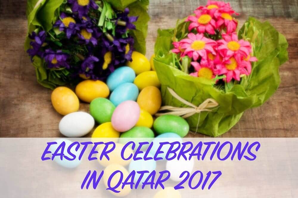 Easter 2017 Qatar Eating
