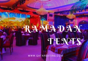The Best of Doha’s Ramadan Tents