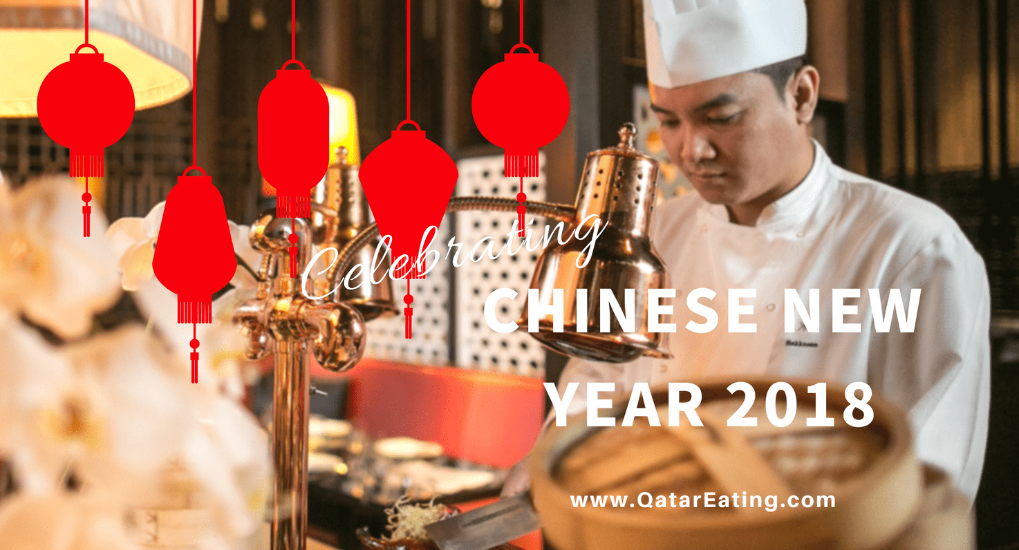 Chinese New Year in Doha 2018 Events Qatar Eating